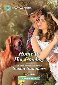 Home to Her Cowboy (Cowboys of Garrison, Texas, Bk 4) (Harlequin Heartwarming, No 521) (Larger Print)