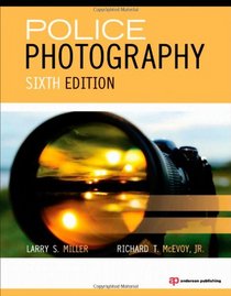 Police Photography, Sixth Edition