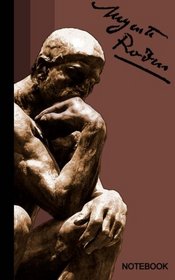 Auguste Rodin Notebook: The Thinker  ( journal / cuaderno / portable / gift ) (Signature Series)