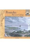 Roanoke: The Lost Colony (Colonies)