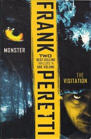 Monster & The Visitation - 2 Books in One Volume