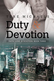 Duty & Devotion (Faith, Love & Devotion, Bk 3)