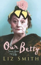 Our Betty: Scenes from My Life (Charnwood Large Print)