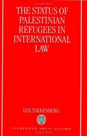 The Status of Palestinian Refugees in International Law