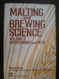 Malting and Brewing Science: Hopped Wort and Beer
