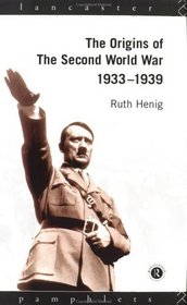 Origins of the Second World War, 1933-1939 (Lancaster Pamphlets Series)