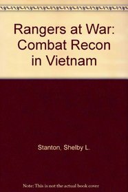 Rangers At War: : Combat Recon in Vietnam