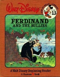Ferdinand and the Bullies (Walt Disney Beginning Reader, Vol. 13)