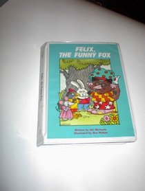 Felix, the Funny Fox