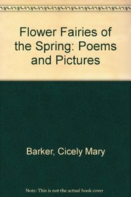 Flower Fairies of the Spring: Poems and Pictures