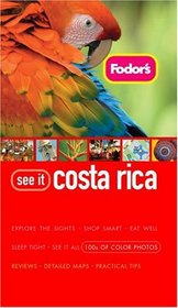 Fodor's See It Costa Rica (Flexi), 1st Edition (Fodor's See It)