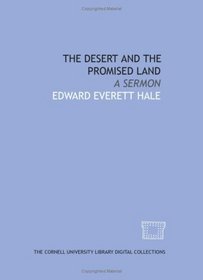 The Desert and the promised land: a sermon