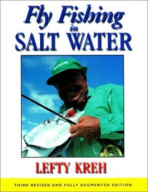 Fly Fishing in Salt Water: Third Revised Edition
