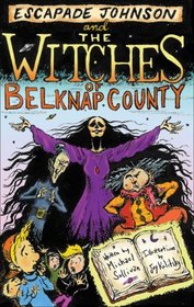 Escapade Johnson and the Witches of Belknap County (Escapade Johnson series)