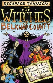 Escapade Johnson and the Witches of Belknap County (Escapade Johnson series)