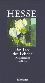 Das Lied des Lebens. Die schnsten Gedichte. (German Edition)