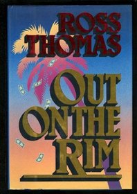 Out on the Rim: Ross Thomas