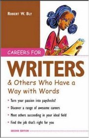 Careers for Writers  Others Who Have a Way with Words