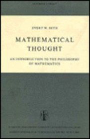 Mathematical Thought: An Introduction to the Philosophy of Mathematics