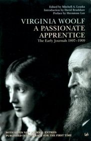 A Passionate Apprentice : The Early Journals, 1897-1909