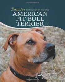 American Pit Bull Terrier (Doglife) (Doglife Series)