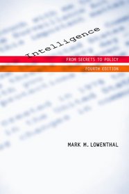 Intelligence: From Secrets to Policy