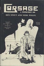 Corsage: A Bouquet of Rex Stout and Nero Wolfe