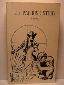 The Palouse Story, a Novel