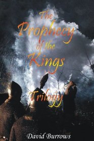 The Prophecy Of The Kings Trilogy