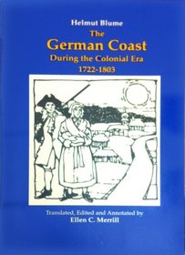 German Coast During Colonial Era 1722-1803