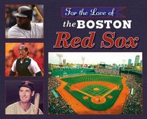 For the Love of the Boston Red Sox