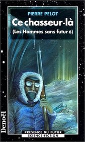 Les hommes sans futur