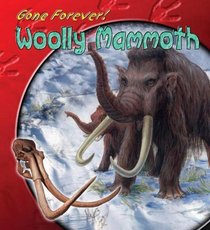 Gone Forever: Mammoth (Gone forever series)