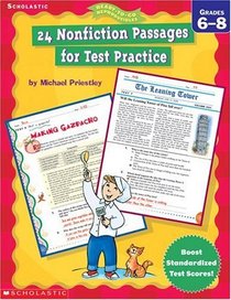 24 Nonfiction Passages for Test Practice: Grade 6-8 (Ready-To-Go Reproducibles)