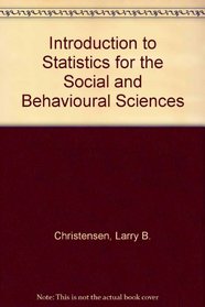 Introduction to Statistics for the Social and Behavioral Sciences