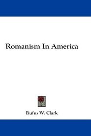 Romanism In America