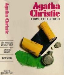 Crime Collection: The Mysterious Affair at Styles / Ten Little Indians / Dumb Witness