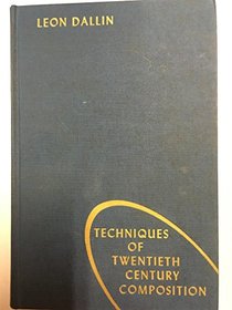 Techniques of Twentieth Century Composition Second Edition