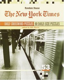 The New York Times Daily Crossword Puzzles, Volume 53 (NY Times)