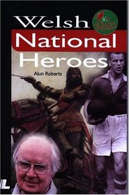 Welsh National Heroes (It's Wales)