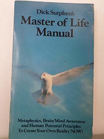 The Master of Life Manual
