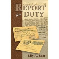 Report for Duty: The True Story of John Witmer