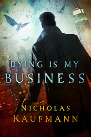 Dying Is My Business (Trent, Bk 1)
