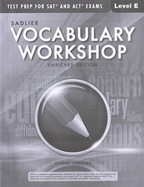 Test Prep for SAT and ACT Exams Sadlier Vocabulary workshop Enriched Edition Level E