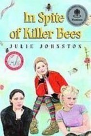 In Spite of Killer Bees