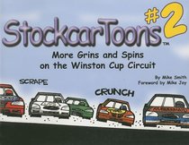 Stockcar Toons: More Grins and Spins on the Winston Cup Circuit (Stockcar Toons)