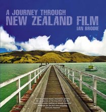 A Journey Through New Zealand Film