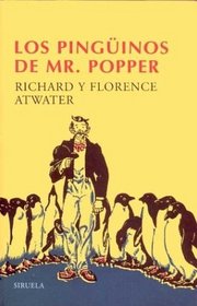 Los Pinguinos de Mr. Popper (Spanish Edition)