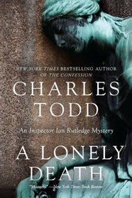 A Lonely Death (Inspector Ian Rutledge, Bk 13)