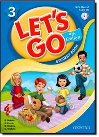Let's Go 3 Student Book with CD: Language Level: Beginning to High Intermediate.  Interest Level: Grades K-6.  Approx. Reading Level: K-4 (Let's Go (Oxford))